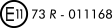 Homologation VCA système de protection latérale - E11 73R – 011168